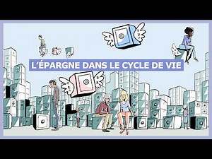 L'épargne dans le cycle de vie