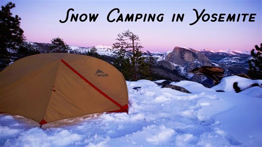 Snow Camping Adventure in Yosemite National Park