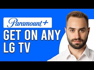 How To Get Or Install Paramount Plus On Any LG TV (How To Watch Paramount Plus On Any LG TV)