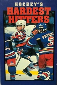 Hockey's Hardest Hitters (1989) - Movie