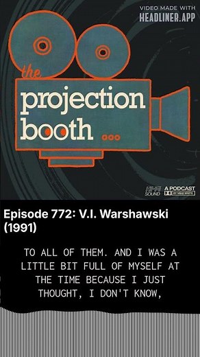 Episode 772: V.I. Warshawski (1991) | The Projection Booth Podcast
