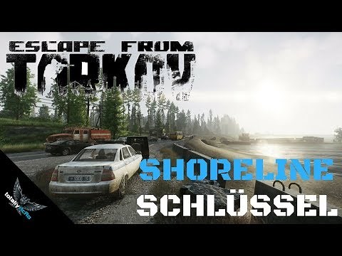 Shoreline Schlüssel Guide - ESCAPE FROM TARKOV