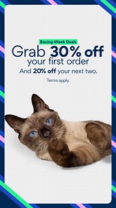 Boxing Week Deals are here! Shop now and SAVE 30% on your first order, PLUS get 20% off your next two! 🎁🎁 | Chewy