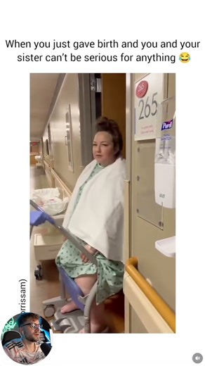 When you just gave birth and you and your sister can’t be serious for anything 😂