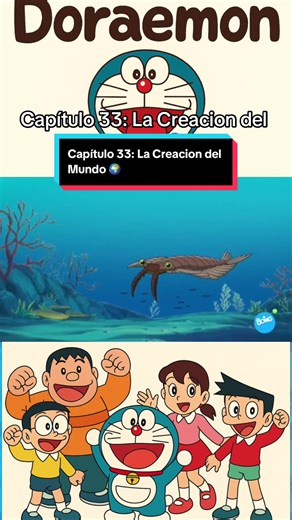 Capítulo 33: La Creacion del Mundo 🌍 #castellanos #fyp #castellano #nostalgia #japon #infancia #infancia #doraemon