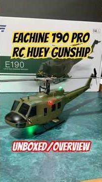 Eachine 190 RC Huey Gunship Unboxed/Overview #flight #rc #huey #helicopter
