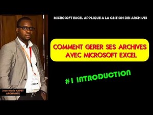 01 ARCHIVER AVEC EXCEL INTRODUCTION