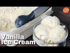 Only 3 ingredients Vanilla Ice Cream Recipe…Unbelievably Delicious! Easy Homemade Vanilla Ice Cream