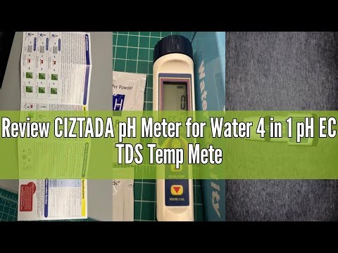 Review CIZTADA pH Meter for Water 4 in 1 pH EC TDS Temp Meter for Hydroponics PPM and EC Water Teste