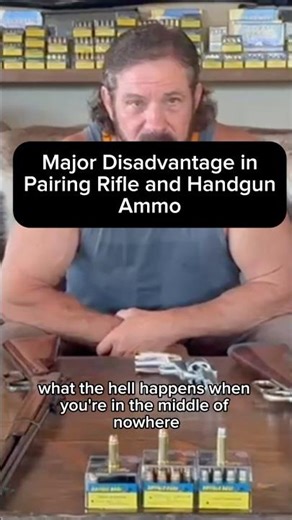 Major Disadvantage in Pairing Rifle and Handgun Ammo