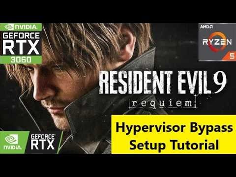 Hypervisor Bypass Setup Tutorial win 10. (Resident Evil 9)