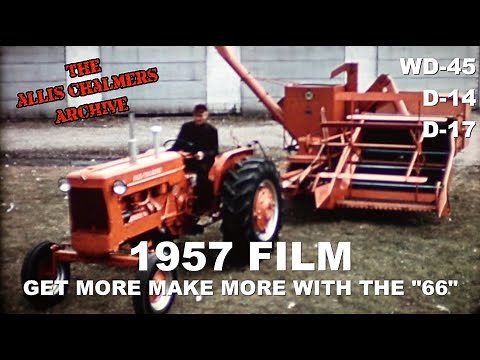 1957 Allis Chalmers Dealer Movie Get More Make More With The 66 Combine