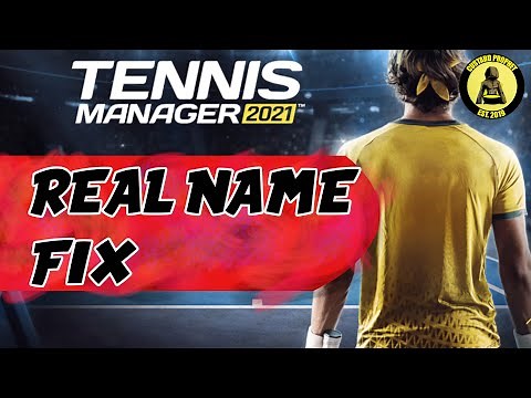 Real Name Fix & Player Photos - Tennis Manager 2021 - Tutorial