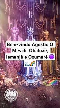 Welcome August: The Month of Obaluaê, Iemanjá, and Oxumaré | Orixá Mythology