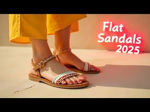 Top Flat Sandals Trends 2025 | Stylish & Comfortable Sandals for Women#ComfortableFootwear