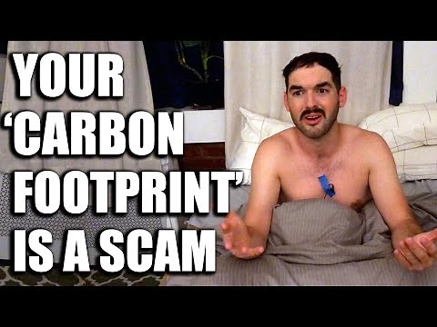 Why your 'Carbon Footprint' Is A Lie | Climate Town