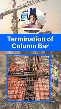 Termination of Column Bars Explained | Civil Engineering Basics