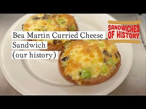 Bea Martin Curried Cheese Sandwich (our history) on Sandwiches of History⁣