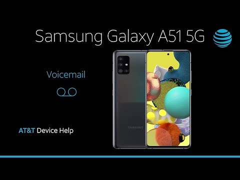 Learn How to use Voicemail on Your Samsung Galaxy A51 5G | AT&T Wireless