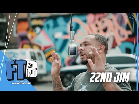 22nd Jim - Bs & Gs | From The Block Performance 🎙