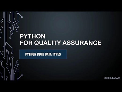 Python For QA - Python Core Data Types for QA - Part 6 | Alex Khvastovich