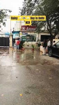 Rainy Day in Delhi NCR #shorts #ytshorts #weather Travel Vlog in city life short video