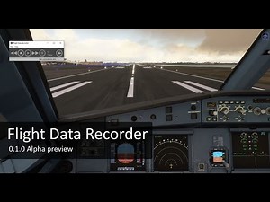 Flight Data Recorder 0.1.0 Alpha Preview