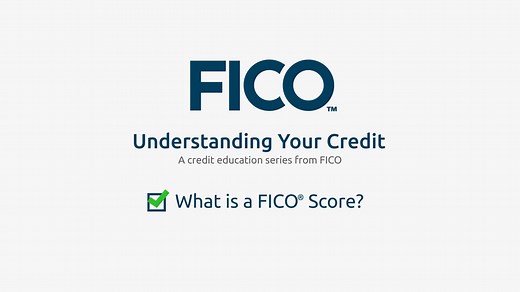 What is a FICO® Score?