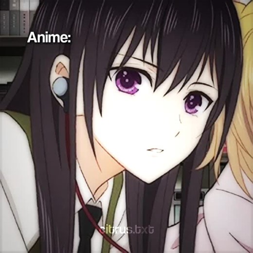 Citrus: Manga ou Anime? Qual Você Prefere?