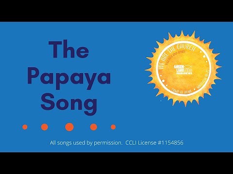 The Papaya Song