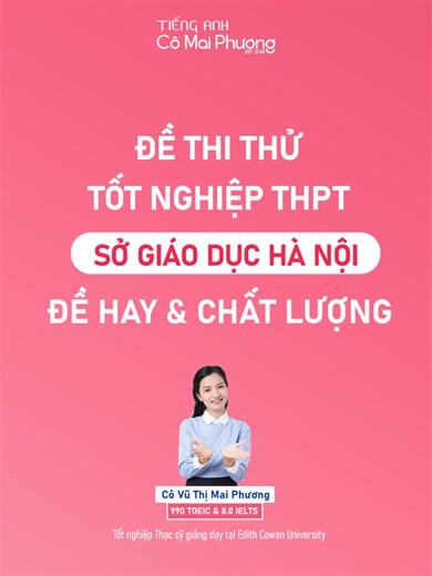 Đề thi thử tốt nghiệp THPT 2026 môn Tiếng Anh: Sở giáo dục và đào tạo Hà Nội #hanoi #comaiphuong #2k8 #thptqg #xuhuong
