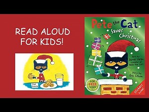 Pete the Cat Saves Christmas Book Read Aloud For KIDS!