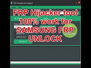 Download Samsung Frp unlock tool Hijacker V1 0