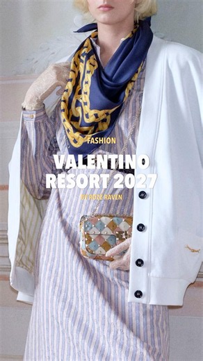 Valentino Resort 2027 #valentino #runwaycollection #fashionshow
