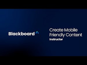 Create Mobile-Friendly Content in Blackboard