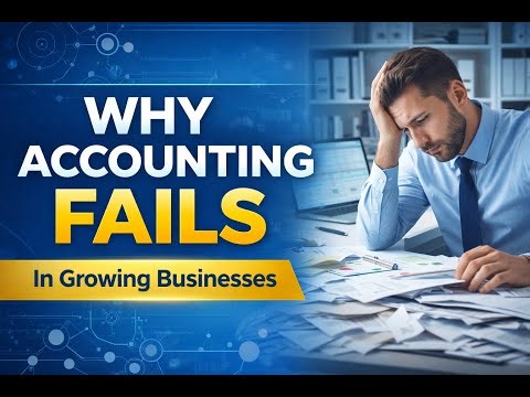 Why does accounting fail when businesses grow.