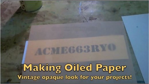 How to Make Oiled Paper!