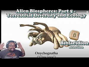 Alien Biospheres: Part 5 - Terrestrial Diversity and Ecology| Biblaridion Reaction