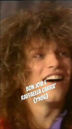 BON JOVI and RAFFAELLA CARRA' #bonjovi #raffaellacarrà