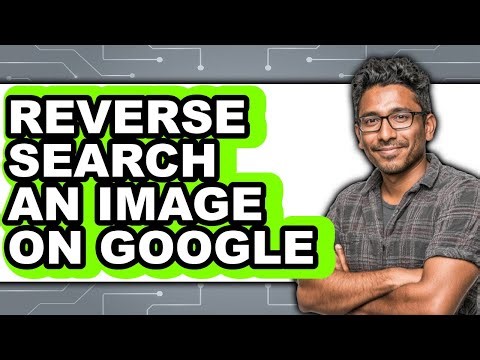 How to Reverse Search an Image on Google (full Guide)