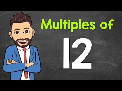 Multiples of 12 | Math with Mr. J