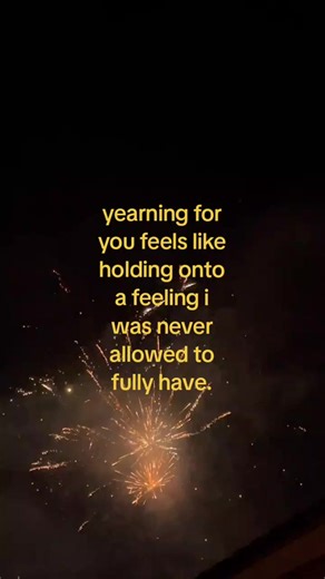 Yearning for You: An Unexpressed Emotion