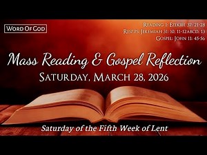 Today's Catholic Mass Readings and Gospel Reflection - Saturday, March 28, 2026