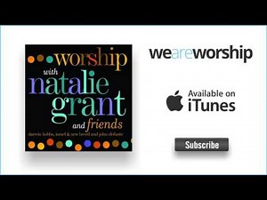 Natalie Grant - Breathe On Me I Need Thee Every Hour (Medley)