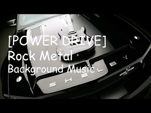 Power Drive Rock Metal - Background Music #royaltyfreemusic