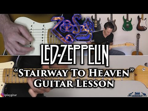 Led Zeppelin - Stairway To Heaven Guitar Lesson (FULL SONG)