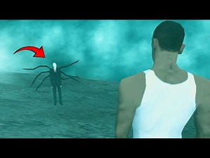 Trying to Hunt Down SLENDERMAN in GTA San Andreas!