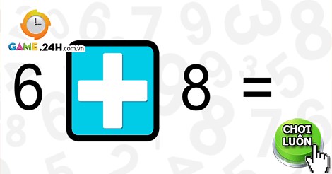 Game Tính nhanh - Trổ tài tính nhẩm siêu đẳng - Game24H