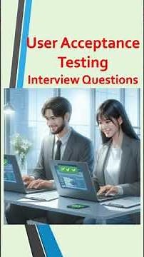 User Acceptance Testing-User Acceptance Testing Interview Questions-User Acceptance Testing (UAT)