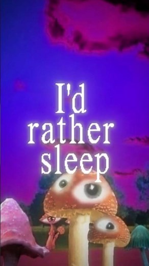 I’d rather sleep lyrics #dreamcoreaesthetic #dreamcore